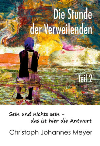 Die Stunde der Verweilenden
