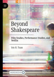 Beyond Shakespeare