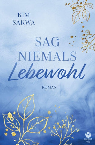 Sag niemals Lebewohl