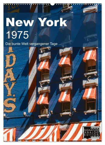 New York 1975 (Wandkalender 2027 DIN A2 hoch), CALVENDO Monatskalender