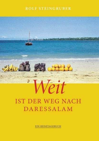 Weit ist der Weg nach Daressalam