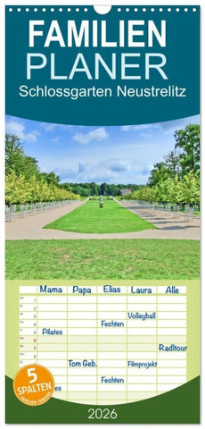 Familienplaner 2026 - Schlossgarten Neustrelitz mit 5 Spalten (Wandkalender, 21 x 45 cm) CALVENDO