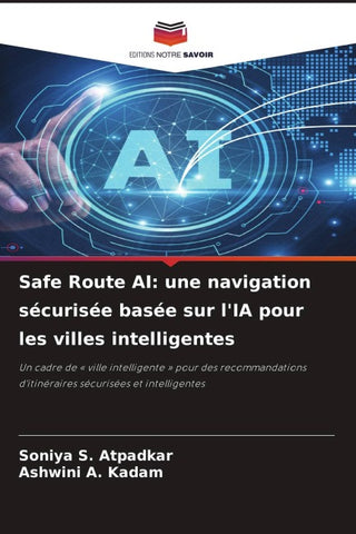 Safe Route AI: une navigation sécurisée basée sur l'IA pour les villes intelligentes