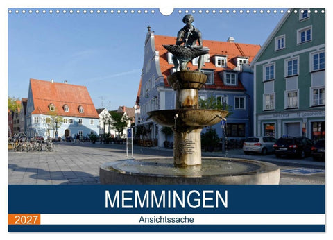 Memmingen - Ansichtssache (Wandkalender 2027 DIN A3 quer), CALVENDO Monatskalender