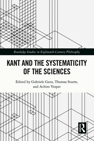 Kant and the Systematicity of the Sciences