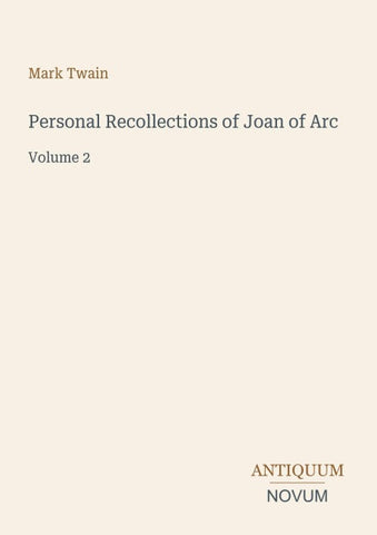 Personal Recollections of Joan of Arc