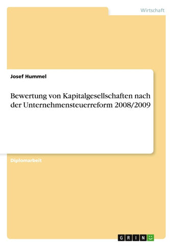 Bewertung von Kapitalgesellschaften nach der Unternehmensteuerreform 2008/2009