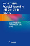 Non-invasive Prenatal Screening (NIPS) in Clinical Practice