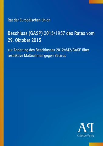 Beschluss (GASP) 2015/1957 des Rates vom 29. Oktober 2015