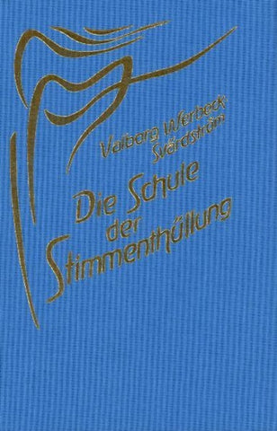 Die Schule der Stimmenthüllung