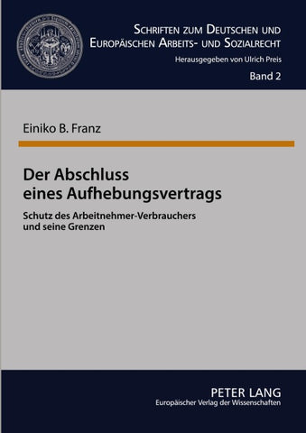 Der Abschluss eines Aufhebungsvertrags