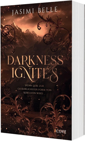 Darkness Ignites. Wenn Liebe zur gefährlichsten Form von Rebellion wird (Sunshaft Hollow 1)