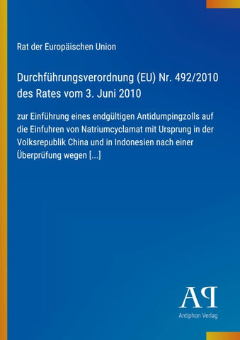 Durchführungsverordnung (EU) Nr. 492/2010 des Rates vom 3. Juni 2010