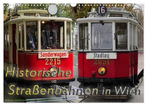 Historische Straßenbahnen in Wien (Wandkalender 2026 DIN A3 quer), CALVENDO Monatskalender