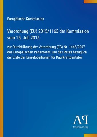 Verordnung (EU) 2015/1163 der Kommission vom 15. Juli 2015