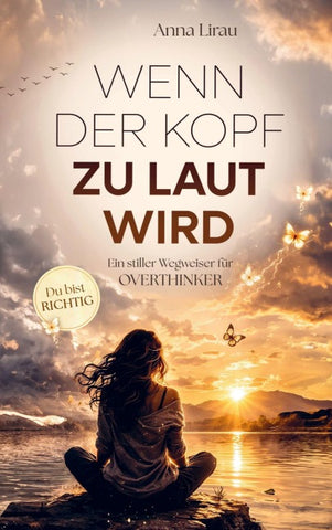 Wenn der Kopf zu laut wird