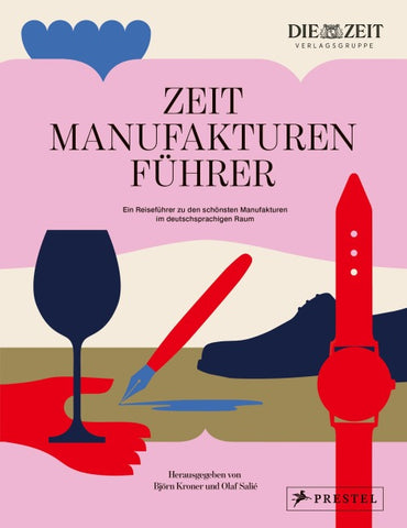 Der ZEIT Manufakturenführer