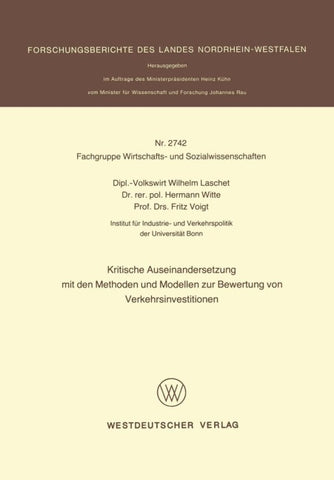 Kritische Auseinandersetzung mit den Methoden und Modellen zur Bewertung von Verkehrsinvestitionen