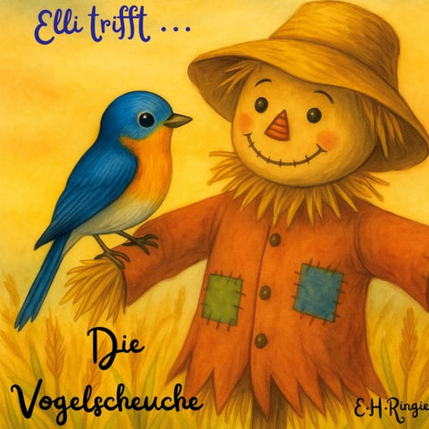Elli trifft ... Die Vogelscheuche