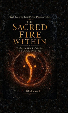 The Sacred Fire Within