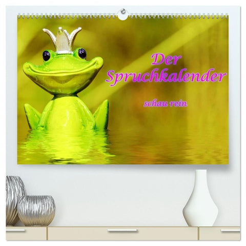 Spruchkalender - schau rein (hochwertiger Premium Wandkalender 2027 DIN A2 quer), Kunstdruck in Hochglanz
