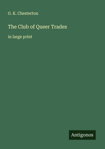 The Club of Queer Trades