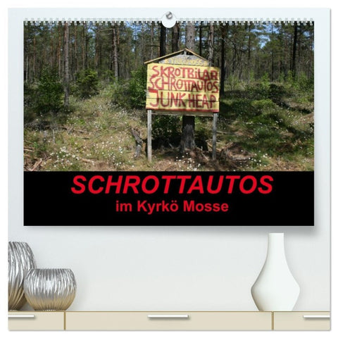 Schrottautos im Kyrkö Mosse (hochwertiger Premium Wandkalender 2026 DIN A2 quer), Kunstdruck in Hochglanz