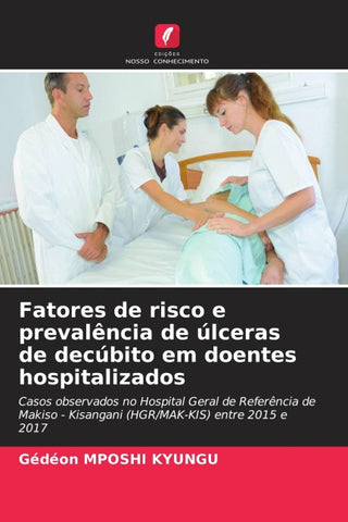 Fatores de risco e prevalência de úlceras de decúbito em doentes hospitalizados