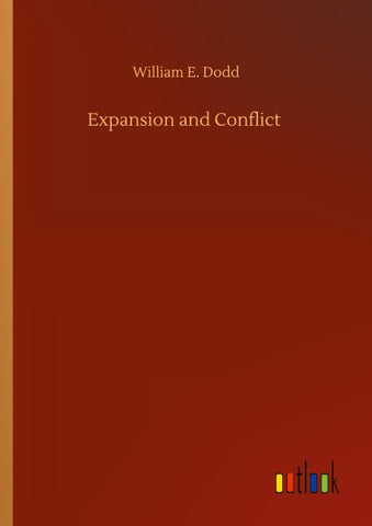 Expansion and Conflict