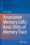 Associative Memory Cells: Basic Units of Memory Trace