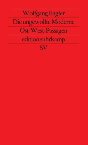 Die ungewollte Moderne