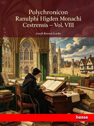Polychronicon Ranulphi Higden Monachi Cestrensis