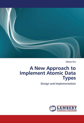 A New Approach to Implement Atomic Data Types
