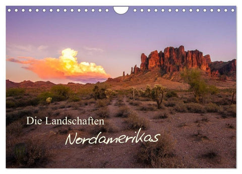 Die Landschaften Nordamerikas (Wandkalender 2027 DIN A4 quer), CALVENDO Monatskalender
