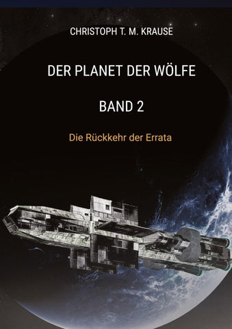 Der Planet der Wölfe - Band 2