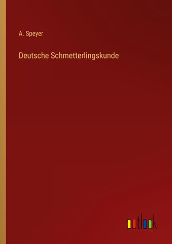Deutsche Schmetterlingskunde