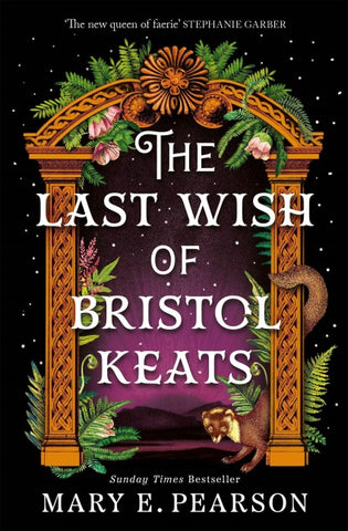 The Last Wish of Bristol Keats. Gift Edition