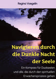 Navigieren durch die Dunkle Nacht der Seele