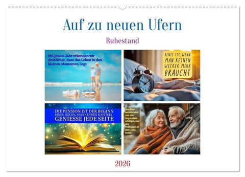 Auf zu neuen Ufern - Ruhestand (Wandkalender 2026 DIN A2 quer), CALVENDO Monatskalender