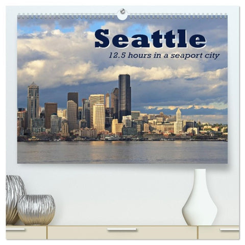 Seattle (High Quality Premium Wall Calendar 2026 DIN A2 landscape),CALVENDO 12 Month Wall Calendar