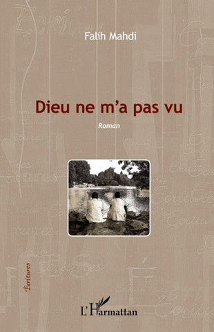 Dieu ne m'a pas vu