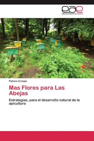 Mas Flores para Las Abejas