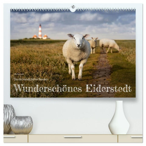 Wunderschönes Eiderstedt (hochwertiger Premium Wandkalender 2027 DIN A2 quer), Kunstdruck in Hochglanz