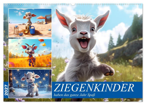 Ziegenkinder haben das ganze Jahr Spaß (Wandkalender 2027 DIN A2 quer), CALVENDO Monatskalender