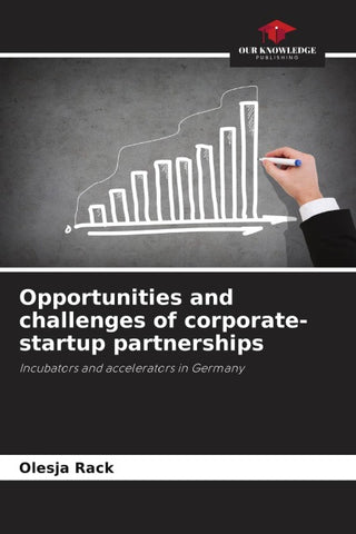 Opportunities and challenges of corporate-startup partnerships