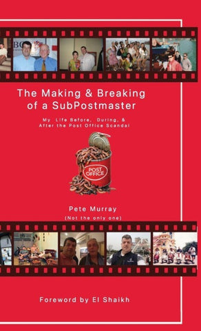 The Making & Breaking of a SubPostmaster
