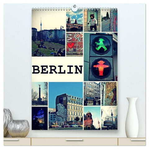 BERLIN / Planer (hochwertiger Premium Wandkalender 2027 DIN A2 hoch), Kunstdruck in Hochglanz