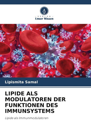 LIPIDE ALS MODULATOREN DER FUNKTIONEN DES IMMUNSYSTEMS