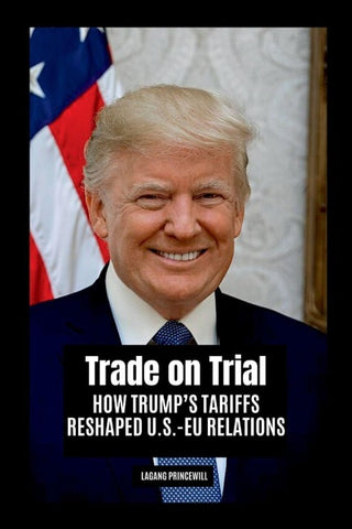 Donald Trump's Trade on Trial