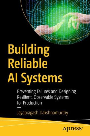 Building Reliable AI Systems